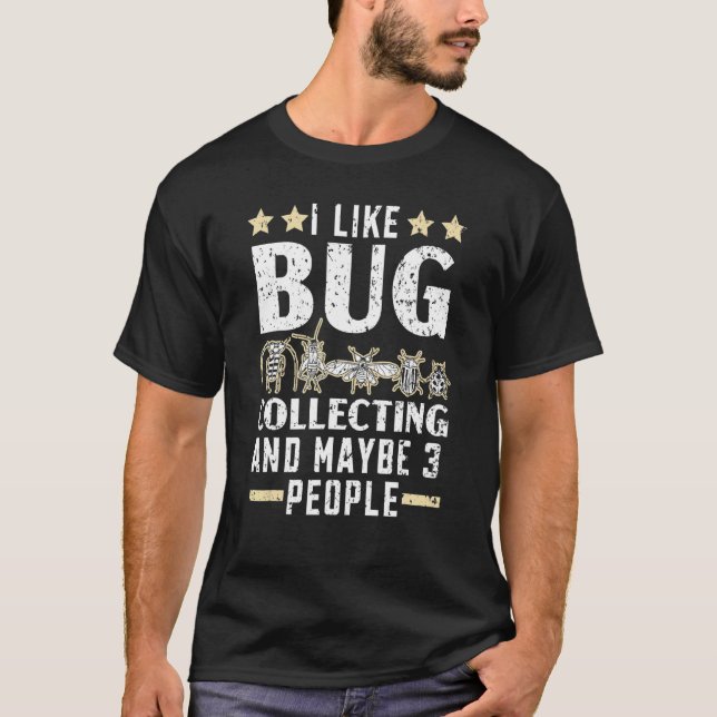Camiseta Me Gusta La Colección De Bug Y Quizá 3 Personas En (Anverso)