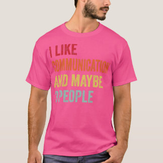 Camiseta Me Gusta La Comunicación Quizá 3 Personas