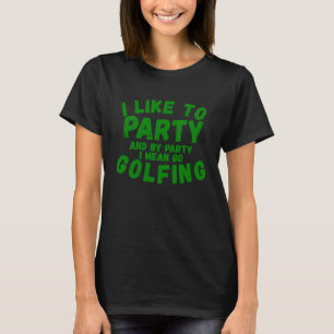 Camiseta Me gusta la Fiesta para los hombres mujeres que ju