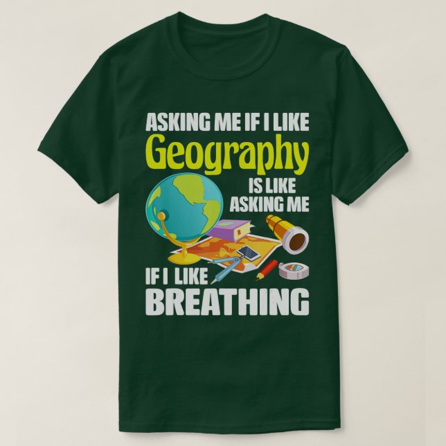 Camiseta Me Gusta La Geografía El Mapa De Geografía La Cart (Diseño del anverso)