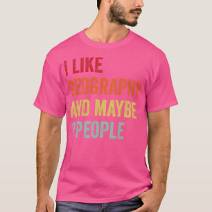 Camiseta Me Gusta La Geografía Quizá 3 Personas