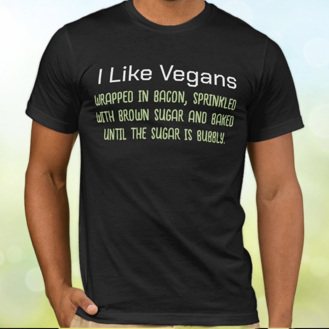 Camiseta Me Gusta La Graciosa Retirada De Vegans (Funny anti-vegan T-shirt)