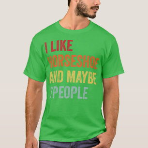 Camiseta Me Gusta La Herradura Quizá 3 Personas