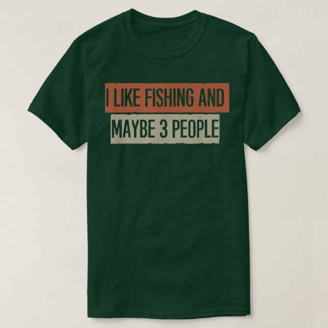 Camiseta Me Gusta La Pesca Y Quizá 3 Personas1748  (Diseño del anverso)