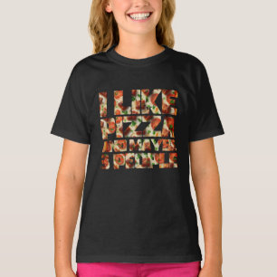 Camiseta me gusta la pizza y tal vez 3 personas