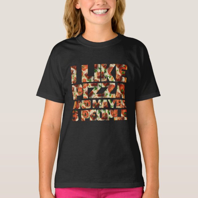 Camiseta me gusta la pizza y tal vez 3 personas (Anverso)