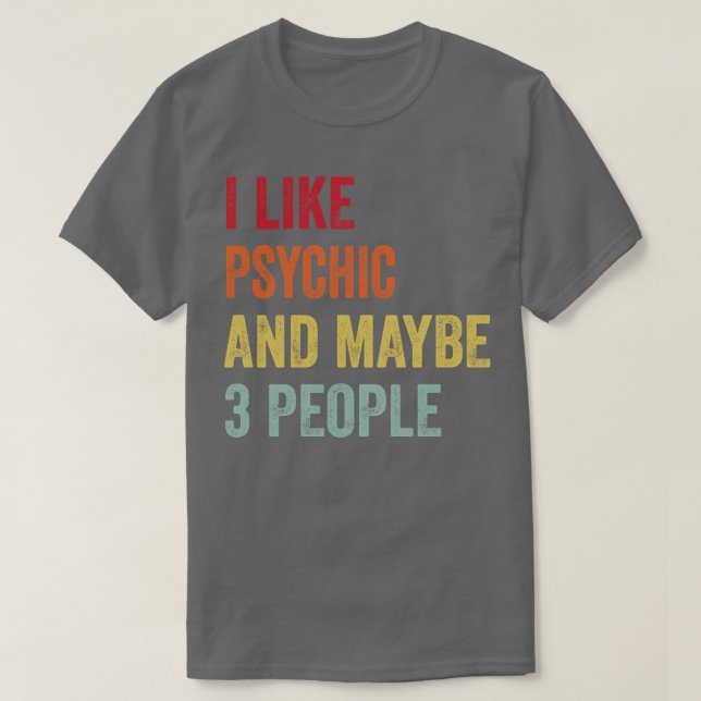 Camiseta Me Gusta La Psicosis Quizá 3 Personas (Diseño del anverso)