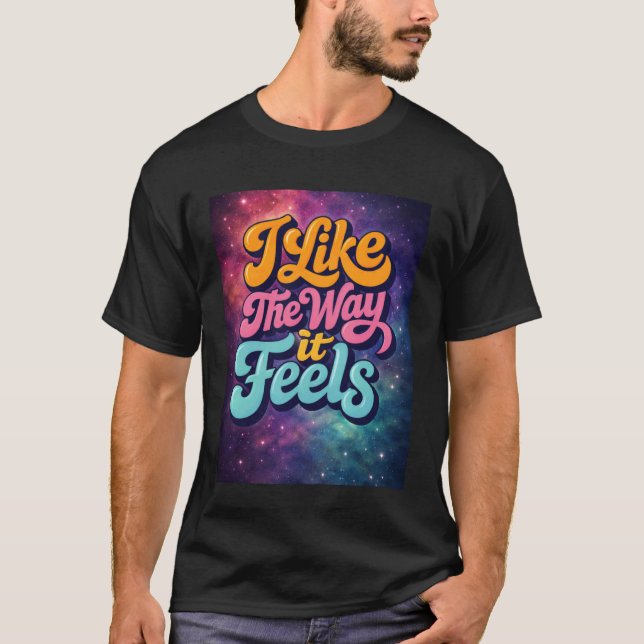 Camiseta Me Gusta La Sensación (Anverso)
