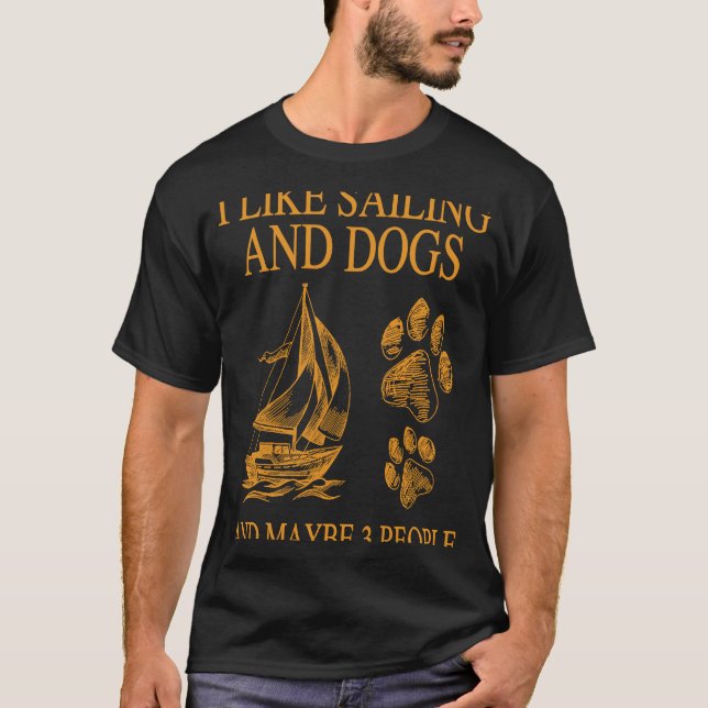 Camiseta Me Gusta La Vela Y Los Perros Y Quizá 3 Personas (Anverso)