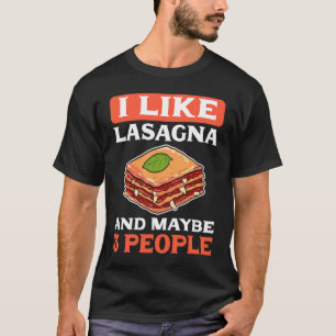 Camiseta Me Gusta Lasagna Y Quizá 3 Personas Italianas Lasa