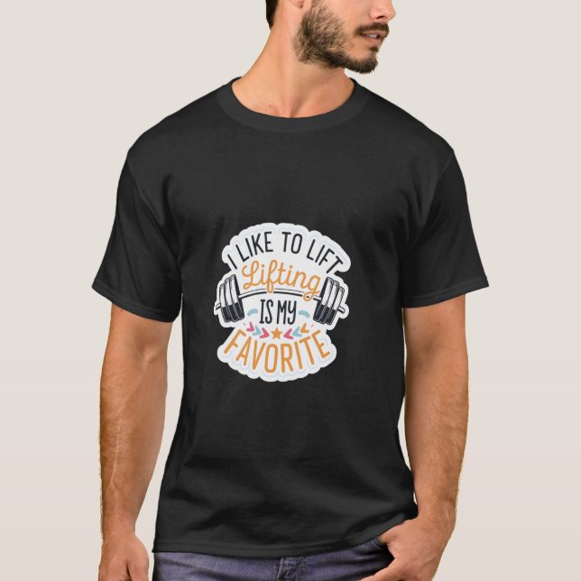 Camiseta Me gusta levantar Levantar es mi levantamiento de  (Anverso)