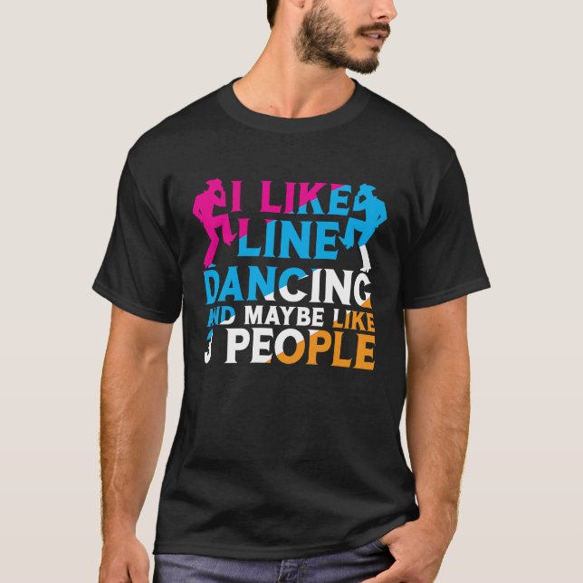 Camiseta Me gusta Line Dancing Line Dance Line Dance Line D (Anverso)
