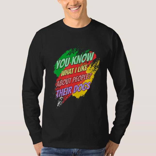 Camiseta Me Gusta Lo Divertido De Sus Perros (Anverso)