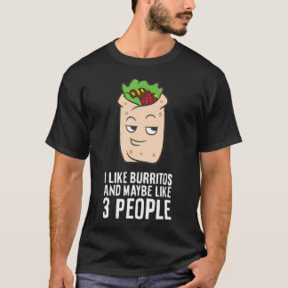 Camiseta Me Gusta Los Burritos Y Quizás Como 3 Personas Div