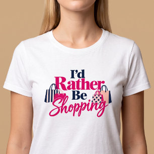 Camiseta Me Gusta Más Ir de Compras