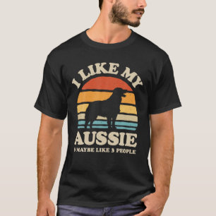Camiseta Me Gusta Mi Aussie Y Quizá 3 Personas Australia