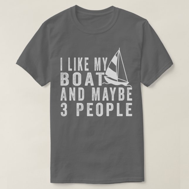 Camiseta Me Gusta Mi Barco Y Quizá 3 Personas Divertidas Sa (Diseño del anverso)