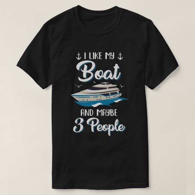 Camiseta Me Gusta Mi Barco Y Quizá 3 Personas Vacaciones De (Diseño del anverso)