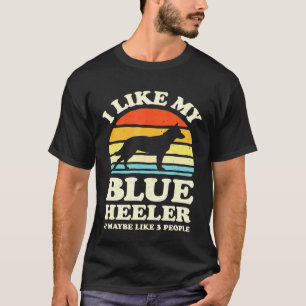 Camiseta Me Gusta Mi Blue Heeler Perro Ganadero Australiano