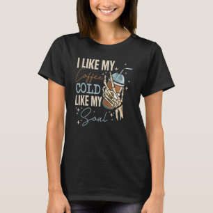 Camiseta Me Gusta Mi Café Frío Como Mi Soul Halloween 1