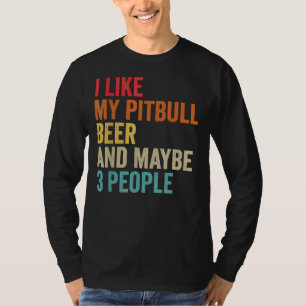 Camiseta Me Gusta Mi Cerveza Pitbull Quizá 3 Personas Pit B