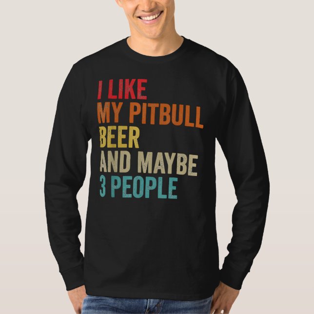 Camiseta Me Gusta Mi Cerveza Pitbull Quizá 3 Personas Pit B (Anverso)