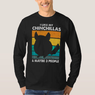 Camiseta Me Gusta Mi Chinchillas Y Quizá 3 Personas