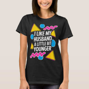 Camiseta Me gusta mi esposo un poco más joven dicho diverti