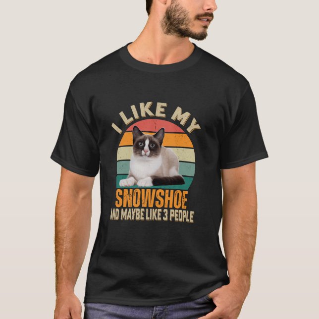 Camiseta Me Gusta Mi Gato De Snowshoe Y Quizá 3 Personas Fu (Anverso)