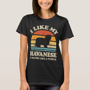 Camiseta Me Gusta Mi Habanés Y Quizá Me Gusta La Resta De P
