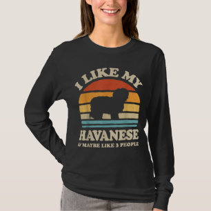 Camiseta Me Gusta Mi Habanés Y Quizá Me Gusta La Resta De P