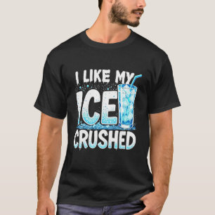 Camiseta Me Gusta Mi Hielo Triturado Divertido Genial Veran