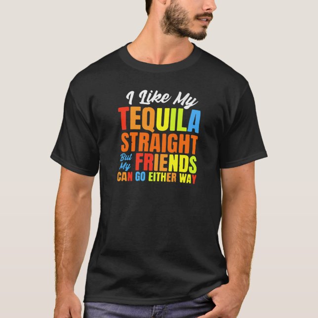 Camiseta Me Gusta Mi Orgullo Tequila LGTB (Anverso)