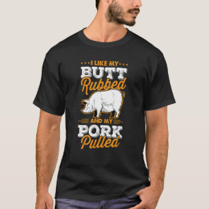 Camiseta Me gusta mi púas y mi carne de cerdo molida