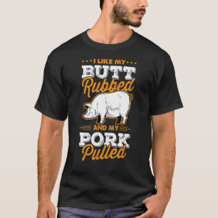 Camiseta Me gusta mi púas y mi carne de cerdo molida