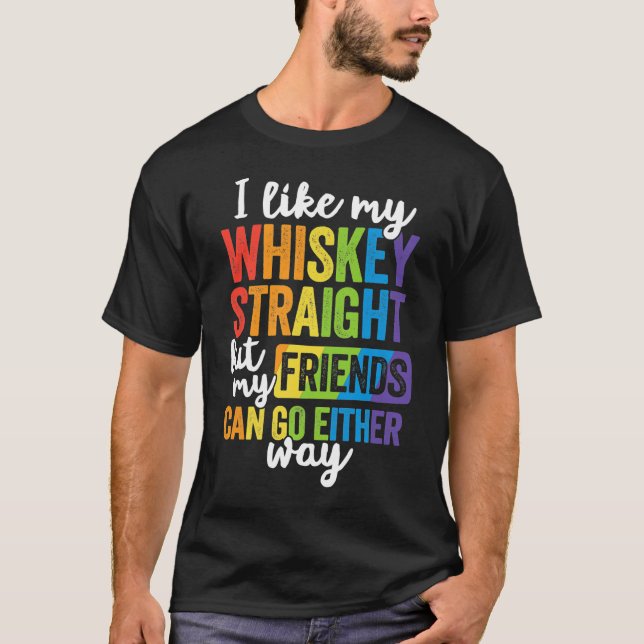 Camiseta Me Gusta Mi Regalo Directo De Whiskey LGBT Orgullo (Anverso)