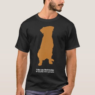 Camiseta Me Gusta Mi Rottweiler Y Tal Vez Dos Personas Fund