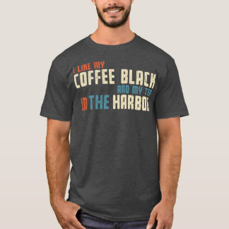 Camiseta Me gusta mi té en el puerto