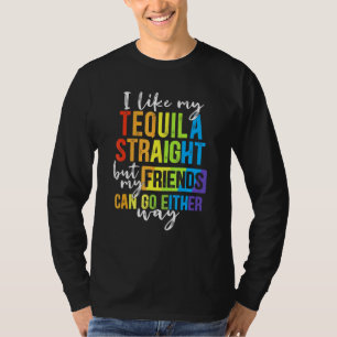 Camiseta Me Gusta Mi Tequila Directamente Pero Mis Amigos P