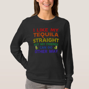 Camiseta Me Gusta Mi Tequila Directamente Pero Mis Amigos P