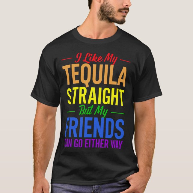 Camiseta Me Gusta Mi Tequila Directamente Pero Mis Amigos P (Anverso)