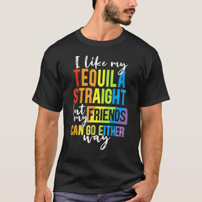 Camiseta Me Gusta Mi Tequila Directamente Pero Mis Amigos P (Anverso)