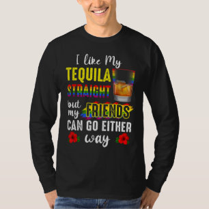 Camiseta Me Gusta Mi Tequila Directamente Pero Mis Amigos P