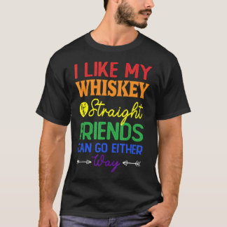 Camiseta Me Gusta Mi Whiskey Directamente Pero Mis Amigos P