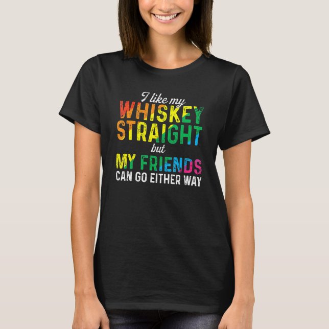 Camiseta Me Gusta Mi Whiskey Straikey Love My Lgbt Friends  (Anverso)