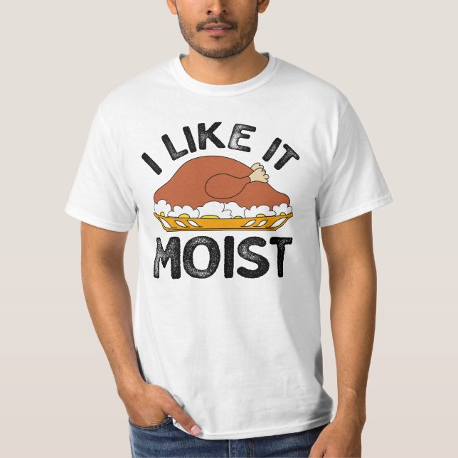Camiseta Me gusta Moist, el Día de Acción de Gracias de Tur (Anverso)