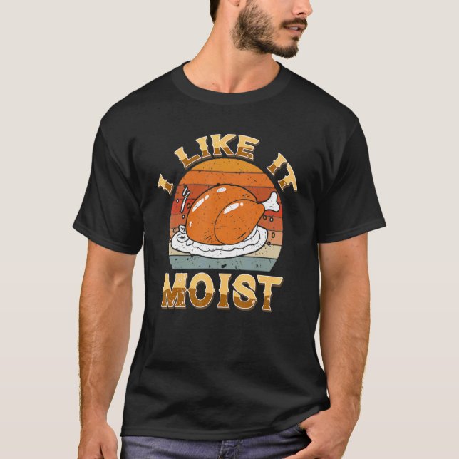 Camiseta Me Gusta Moist Feliz Día De Gracias Turquía Para L (Anverso)