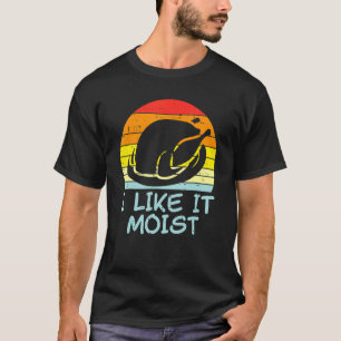 Camiseta Me Gusta Moist Turkey Retro Acción de Gracias Homb