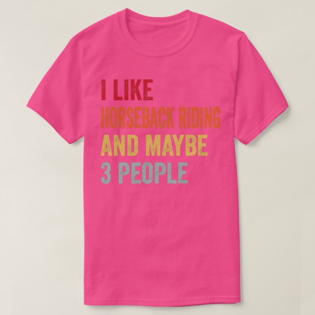 Camiseta Me Gusta Montar A Caballo Tal Vez 3 Personas A Cab (Diseño del anverso)
