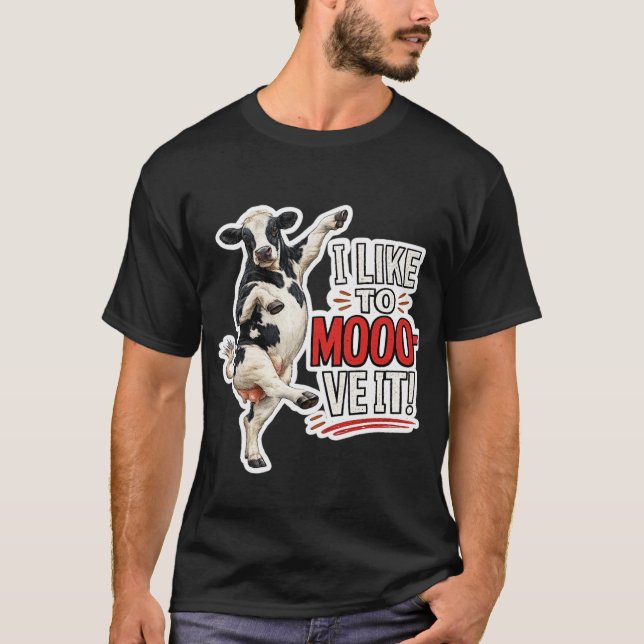 Camiseta ¡Me gusta MOOO-verlo! (Anverso)